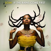 If The Rains Come First by Somi