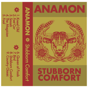 Anamon: Stubborn Comfort