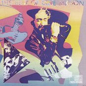 Dave Mason: The Best Of Dave Mason