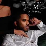 J. Brown: Just a Matter of Time