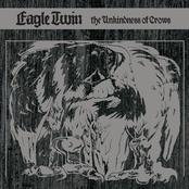 Eagle Twin: The Unkindness of Crows