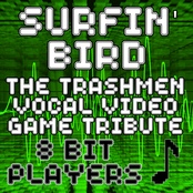 Surfin' Bird (The Trashmen Vocal Video Game Tribute)