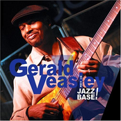 Gerald Veasley: At the Jazz Base!