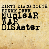 dirty disco youth & fukkk offf