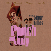 Punch And Judy by The Tiger Lillies