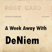 A Week Away With DeNiem