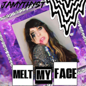 Melt My Face