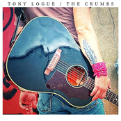 Tony Logue: The Crumbs