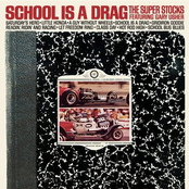 School Is A Drag by The Super Stocks