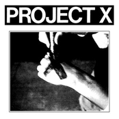 Cross Me by Project X