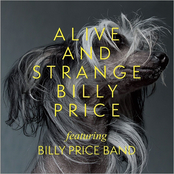 Billy Price Band: Alive And Strange