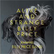 Billy Price Band: Alive and Strange