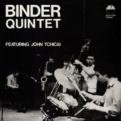 Binder Quintet Featuring John Tchicai