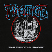 Fugitive: Blast Furnace b/w Standoff - Single