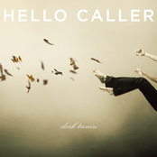 We Caught Fire by Hello Caller
