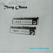 Terry Ohms: Alarm Clock Recordings
