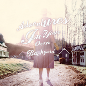 Adventures In Your Own Backyard by Patrick Watson
