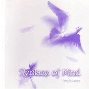 Replace of Mind