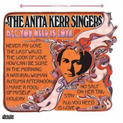 All You Need Is Love by Anita Kerr Singers