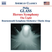 Philip Glass: Heroes Symphony / The Light