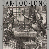 Far Too Long