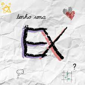 Tenho Uma Ex