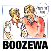 BOOZEWA: Maybe I'm A Bird