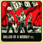 Ballad of a Wobbly