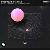 Dubdogz: Infinity (DubDogz & Bhaskar Edit)