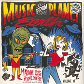 Music From Planet Earth Vol. 1 (Martians, Ray Guns, Flying Saucers And Other Space Junk)