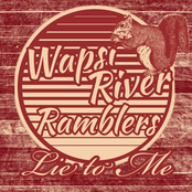 Wapsi River Ramblers: Lie to Me