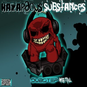 Hazardous Substances - DubStep Metal