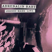 Johnny Marr: Adrenalin Baby - Johnny Marr Live