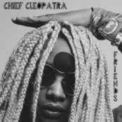 Chief Cleopatra: Friends