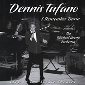 Dennis Tufano: I Remember Darin