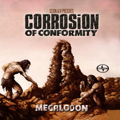 The Megalodon by Corrosion Of Conformity