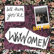 Bait Bag: Tell Them You're Women