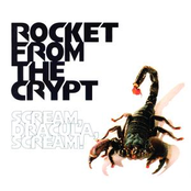 Rocket from the Crypt: Scream Dracula Scream