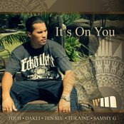 It's On You (feat. Ten Six, Tukaine, Sammy G & Dakei) - Single