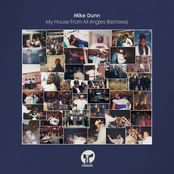 Mike Dunn: My House From All Angles (Remixes)