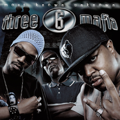 Three 6 Mafia: Most Known Unknown (Explicit)