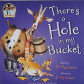 There's A Hole In My Bucket