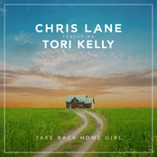 Chris Lane: Take Back Home Girl (feat. Tori Kelly)