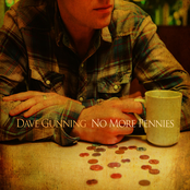 Dave Gunning: No More Pennies