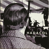 Hadacol: All In Your Head