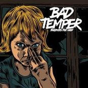 bad temper