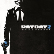 Payday 2 - The Soundtrack