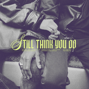 Devan: Still Think You Do