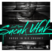 Sucuk in die Zukunft - Lost Tapes