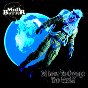 I'd Love to Change the World